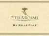 Peter Michael Ma Belle Fille 2019, 750ml - World Class Wine